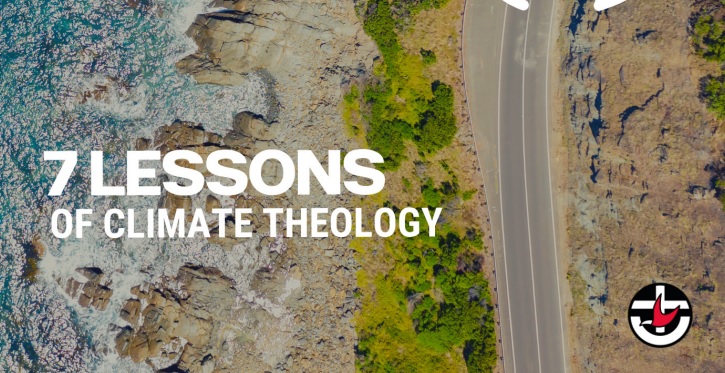 7 lessons of climate theology